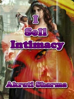 cover image of I Sell Intimacy